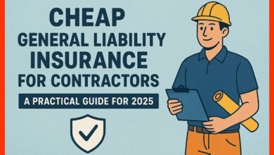 Cheap General Liability Insurance for Contractors A Practical Guide for 2025